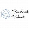 undefined Punishment Podcast