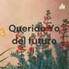 undefined Querido Yo del futuro