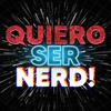 undefined Quiero ser Nerd！