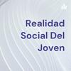 undefined Realidad Social Del Joven