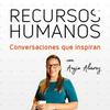 undefined Recursos Humanos - Conversaciones que inspiran