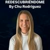 undefined Redescubriéndome con Chu Rodríguez