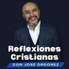 undefined Reflexiones cristianas con José Ordóñez