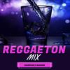 undefined Reggaeton Mix // GFM