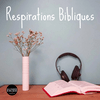 undefined Respirations bibliques