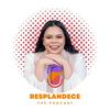 undefined Resplandece The Podcast
