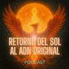 undefined Retorno del Sol al ADN Original