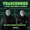 undefined Trascender: El deporte como camino a la grandeza