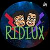 undefined Ridiux Podcast