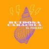 undefined Ruidosa Caracola: El Podcast