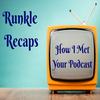 undefined How I Met Your Podcast: A How I Met Your Mother Recap