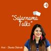 undefined Safarnama Talks | Travel stories in Hindi