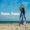 undefined Sana, sana by Karen Fernández
