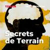 undefined Secrets de Terrain