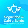 undefined Seguridad & Café a Bordo® - Academia de Aviación Online