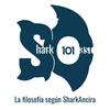 undefined Shark-Cast 101: La Filosofía según SharkAncira