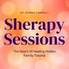 undefined Sherapy Sessions: The How’s Of Healing Hidden Family Trauma