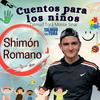 undefined Shimón Romano. Cuentos para los niños / Torá To Go Kids. Talmud Torá Monte Sinaí México