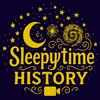 undefined Sleepytime History