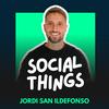 undefined Social Things ⚡️ Pódcast de Marketing y Redes Sociales