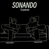 undefined Sonando: El Podcast