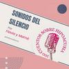 undefined Sonidos del Silencio: 100 Cuentos sobre Hipoacusia