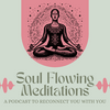 undefined Soul Flowing Meditations