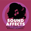 undefined Sound Affects Podcast: Music & Mental Health, with Katy Georgiou