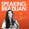 undefined Speaking Brazilian Podcast