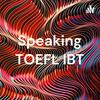 undefined Speaking TOEFL IBT