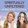 undefined Spiritually Unfiltered