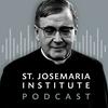 undefined St. Josemaria Institute Podcast