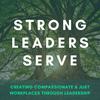 undefined Strong Leaders Serve with Teri Schmidt