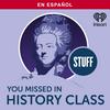 undefined Stuff You Missed in History Class