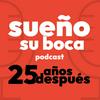 undefined Sueño su boca | 25 años después
