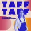 undefined TAFF TAFF - Le podcast sur notre rapport au travail