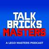undefined TalkBricks Masters - A LEGO Masters Recap Podcast