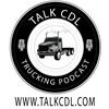 undefined TalkCDL Trucking Podcast