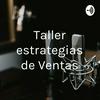 undefined Taller estrategias de Ventas