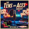 undefined T&amp;A: Tens And Aces. An AP Blackjack podcast. Turning the tables from Las Vegas to Local Casinos