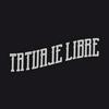 undefined Tatuaje Libre