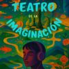 undefined Teatro de la Imaginación