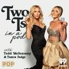 undefined Two Ts In A Pod with Teddi Mellencamp and Tamra Judge