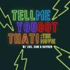 undefined TELL ME YOU GOT THAT!