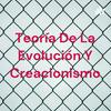 undefined Teoría De La Evolución Y Creacionismo