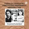 undefined Vozes da Literatura Portuguesa Modernista: Primeira Fase