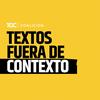 undefined Textos fuera de Contexto
