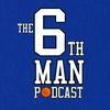 undefined The 6th Man Podcast