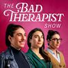 undefined The Bad Therapist Show