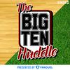 undefined The Big Ten Huddle Podcast